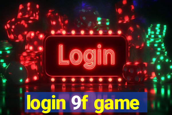 login 9f game